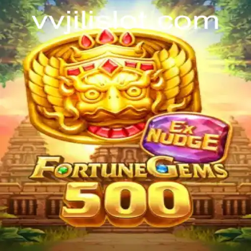 Discover the World of FortuneGems500 and the Intriguing Role of 'Vvjili'